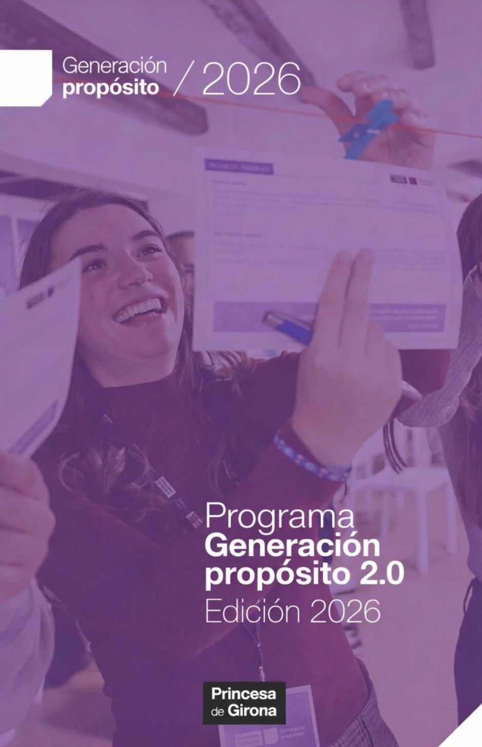 Generación Propósito 2.0 - Fundación Princesa de Girona